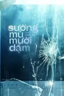SƯƠNG MÙ MƯỜI DẶM