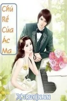 CHÚ RỂ CỦA ÁC MA