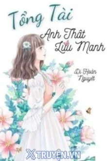 TỔNG TÀI, ANH THẬT LƯU MANH