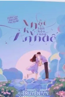 NHẬT KÝ TÂN HÔN CÙNG ẢNH ĐẾ