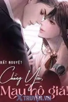 CHỒNG YÊU MAU HỘ GIÁ!