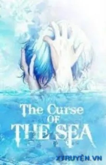 [LEVI X READER] THE CURSE OF THE SEA - LỜI NGUYỀN CỦA BIỂN CẢ
